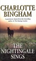 The Nightingale Sings: The Nightingale Series Book 2 - Charlotte Bingham