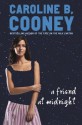 A Friend at Midnight - Caroline B. Cooney