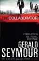 The Collaborator - Gerald Seymour