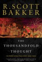 The Thousandfold Thought - R. Scott Bakker