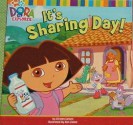 It's Sharing Day! (Dora the Explorer) - Kirsten Larsen