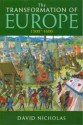 The Transformation of Europe 1300-1600 - David Nicholas