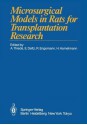 Microsurgical Models in Rats for Transplantation Research - Arnulf Thiede, Eberhard Deltz, Rainer Engemann, Horst Hamelmann