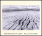 Caponigro Paul - Meditations in Light - Paul Caponigro