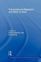 Transnational Migration and Work in Asia - Kevin Hewison