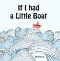 If I had a Little Boat - Calee M. Lee