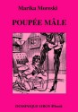 Poupée mâle (Le Septième Rayon) (French Edition) - Marika Moreski, Bill Ward