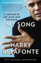 My Song: A Memoir of Art, Race, and Defiance - Harry Belafonte, Michael Shnayerson