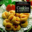 Cookies & Biscotti (Williams-Sonoma Kitchen Library) - Kristine Kidd