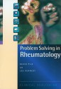 Problem Solving In Rheumatology (Problem Solving) - Lee Kennedy