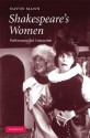 Shakespeare's Women: Performance and Conception - David Mann