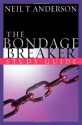 The Bondage Breaker® Study Guide - Neil T. Anderson