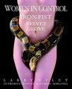 Women in Control: Iron Fist, Velvet Glove - Larry Utley, Mistress Miranda