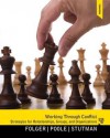 Working Through Conflict: Strategies for Relationships, Groups, and Organizations Plus Mysearchlab with Etext -- Access Card Package - Joseph P. Folger, Marshall Scott Poole, Randall K. Stutman