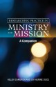 Researching Practice in Ministry and Mission: A Companion - Helen Cameron, Catherine Duce