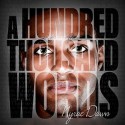 A Hundred Thousand Words - Nyrae Dawn, Sean Crisden