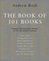 Book of 101 Books, The: Seminal Photographic Books of the Twentieth Century, LIMITED EDITION - May Castleberry, Shelley Rice, Richard Benson