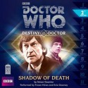 Doctor Who: Shadow of Death - Simon Guerrier, Frazer Hines