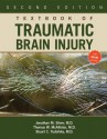 Textbook of Traumatic Brain Injury, Second Edition - Jonathan M Silver, Thomas W McAllister, Stuart C. Yudofsky