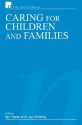 Caring for Children and Families - Ian Peate