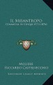 Il Misantropo: Commedia in Cinque Atti (1876) - Molière, Riccardo Castelvecchio