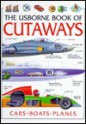 The Usborne Book of Cutaways - Christopher Maynard