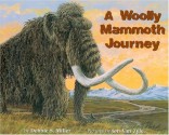 A Woolly Mammoth Journey - Debbie S. Miller