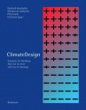 Climate Design - Gerhard Hausladen