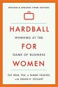 Hardball for Women: Winning at the Game of Business: Third Edition - Pat Heim, Tammy Hughes, Susan K. Golant