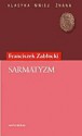 Sarmatyzm - Franciszek Zabłocki