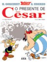 O Presente de César (Astérix, #21) - René Goscinny, Albert Uderzo