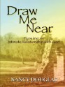 Draw Me Near - Nancy Douglas