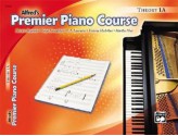 Alfred's Premier Piano Course Theory 1A - Dennis Alexander