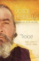 Voice of Hebrews-VC: The Mystery of Mel-Kiz E-Dek - Greg Garrett, David Capes