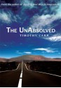 The UnAbsolved - Timothy Carr