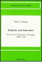 Diehards and Innovators: The French Romantic Struggle: 1800-1830 - Paul T. Comeau