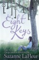 Eight Keys. Suzanne LaFleur - Suzanne M. LaFleur