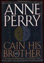 Cain His Brother - Anne Perry