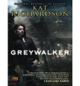 Greywalker - Kat Richardson