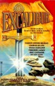 Excalibur - Darrell Schweitzer, Diana Gabaldon, Bill Fawcett, Jody Lynn Nye, Eric Van Lustbader, Jane Yolen, Charles de Lint, Mercedes Lackey, Judith Tarr, Richard Lee Byers, Esther M. Friesner, Lawrence Schimel, Brad Linaweaver, Marion Zimmer Bradley, Diana L. Paxson, Kristine Kat