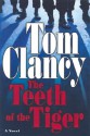 The Teeth of the Tiger - Tom Clancy