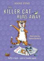 The Killer Cat Runs Away - Anne Fine