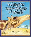 The Giraffe Who Was Afraid of Heights - David A. Ufer, Kirsten Carlson