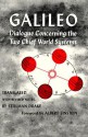 Dialogue Concerning the Two Chief World Systems: Ptolemaic and Copernican - Galileo Galilei, Stillman Drake