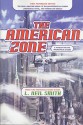 The American Zone - L. Neil Smith