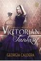 Victorian Fantasy - 1 : Dentelle et Nécromancie - Georgia Caldera