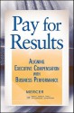 Implementing Pay for Performance: A Practical Guide - Peter T. Chingos, Mercer, Robin Ferracone