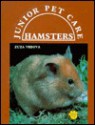 Hamsters (Basic Jr Pet Care) - Zuza Vrbova, Ed Stansbury, Susan C. Miller, Hugh Nicholas, Robert McAulay