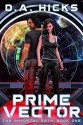 PRIME VECTOR: The Immortal Oath, Episode One (Prime Vector Series Book 1) - Diana A. Hicks