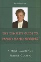 The Complete Guide to Passed Hand Bidding (Mike Lawrence Bridge Classic) - Mike Lawrence